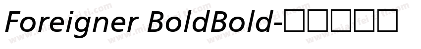 Foreigner BoldBold字体转换